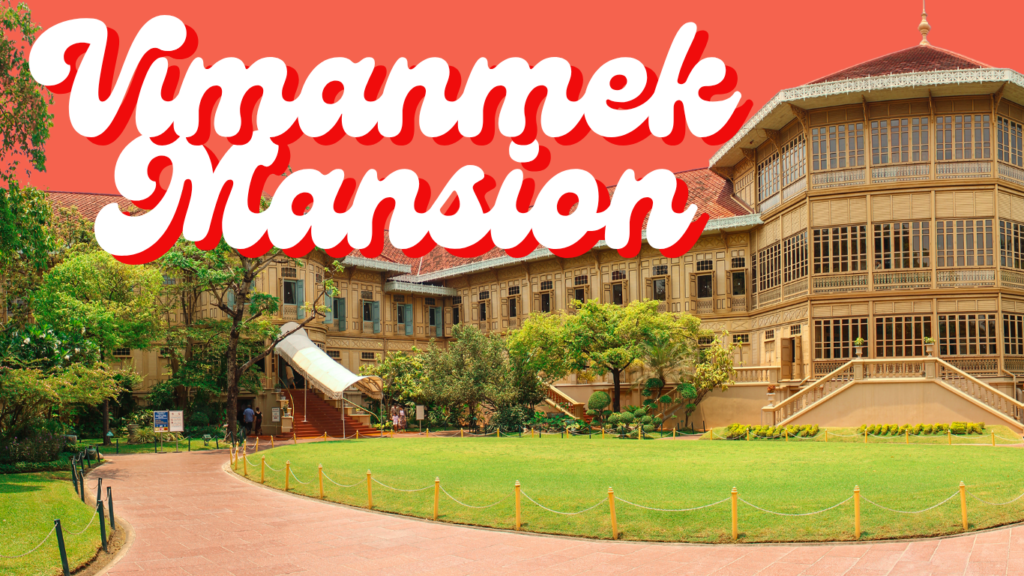 Vivanmek Mansion