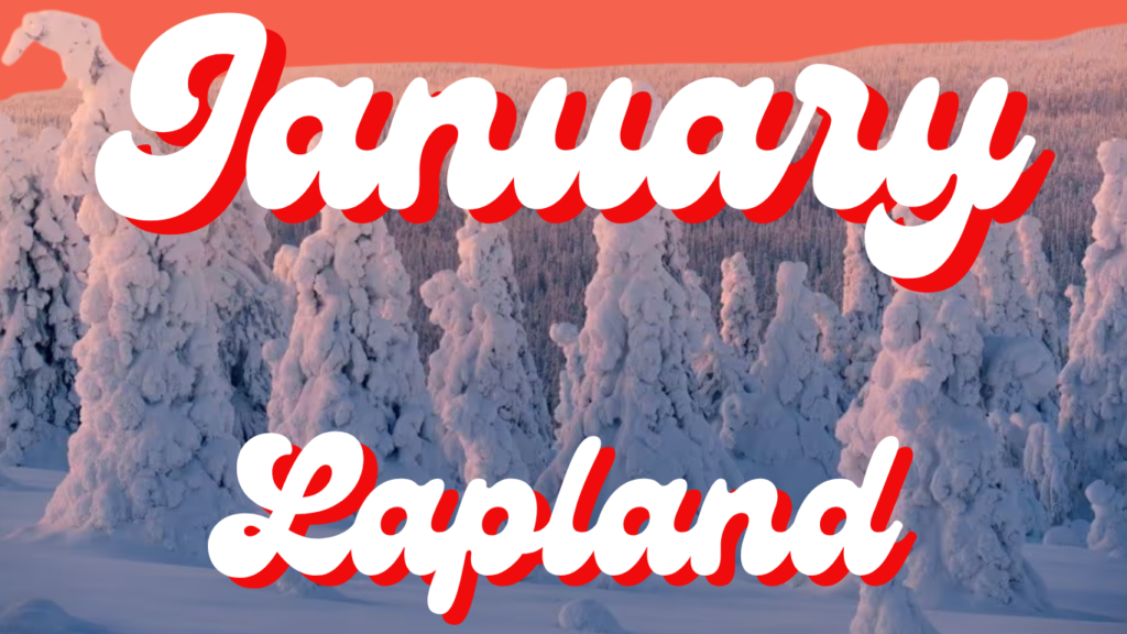 January Lapland