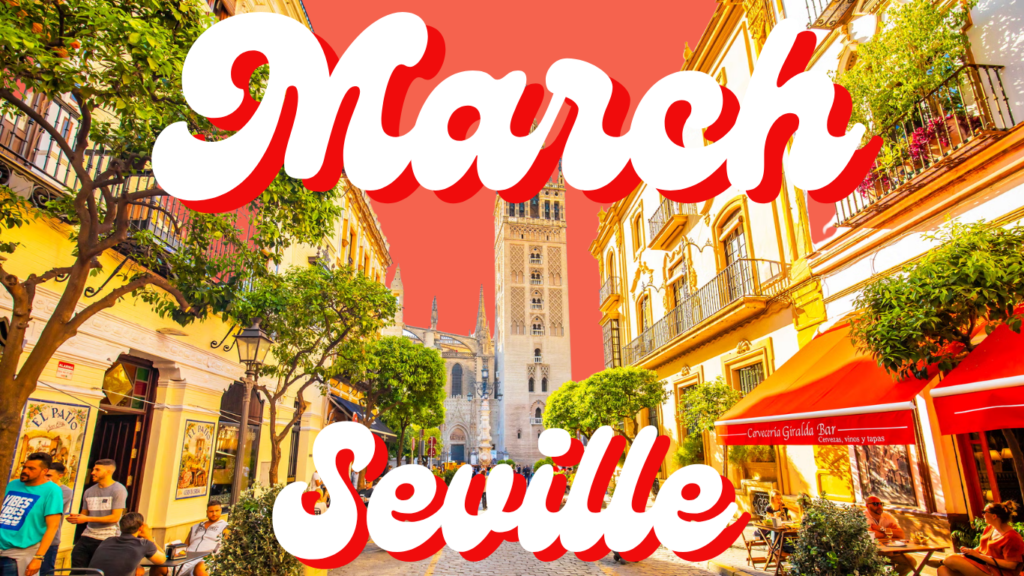 March Seville