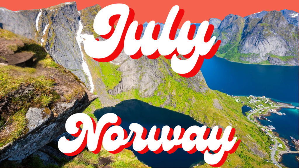 July Norway
