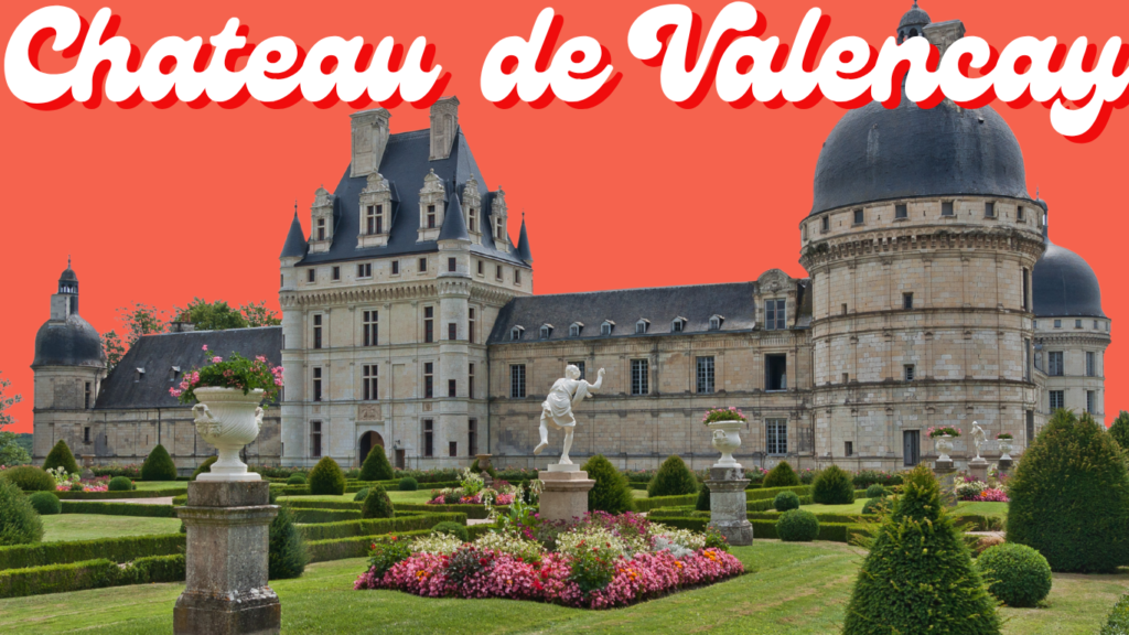 Chateau de Valencay